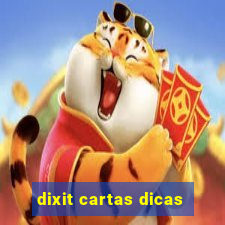 dixit cartas dicas